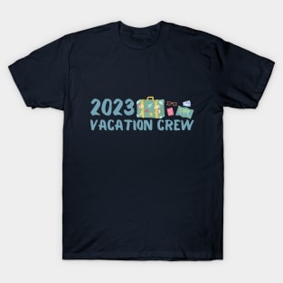 2023 Vacation Crew T-Shirt